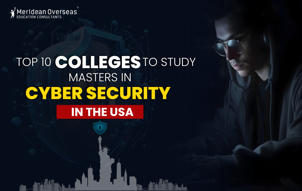 Top 10 Colleges to Study Masters in Cyber Security in the USA 2025-26